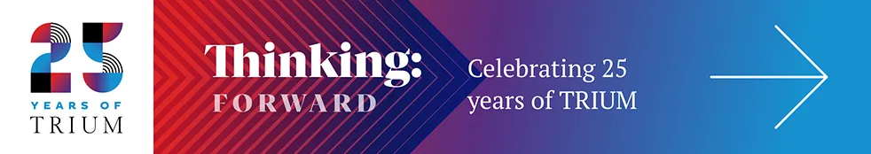 25 years of Trium. Thinking: forward